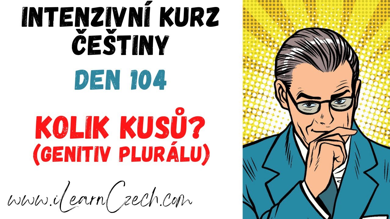 Курс чешского 104: Как много штук? (родительный падеж множественного числа)