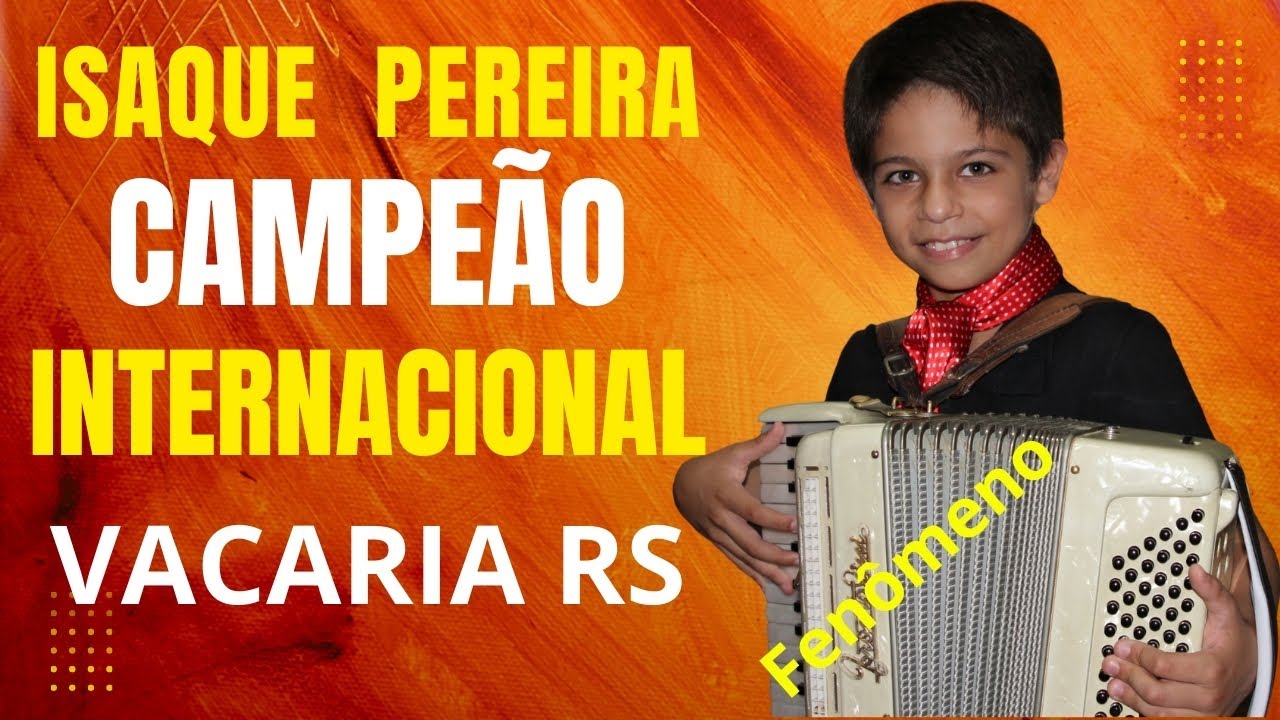 O Fenômeno da Sanfona e da Gaita Gaúcha é campeão internacional de Vacaria RS joaoparaiba