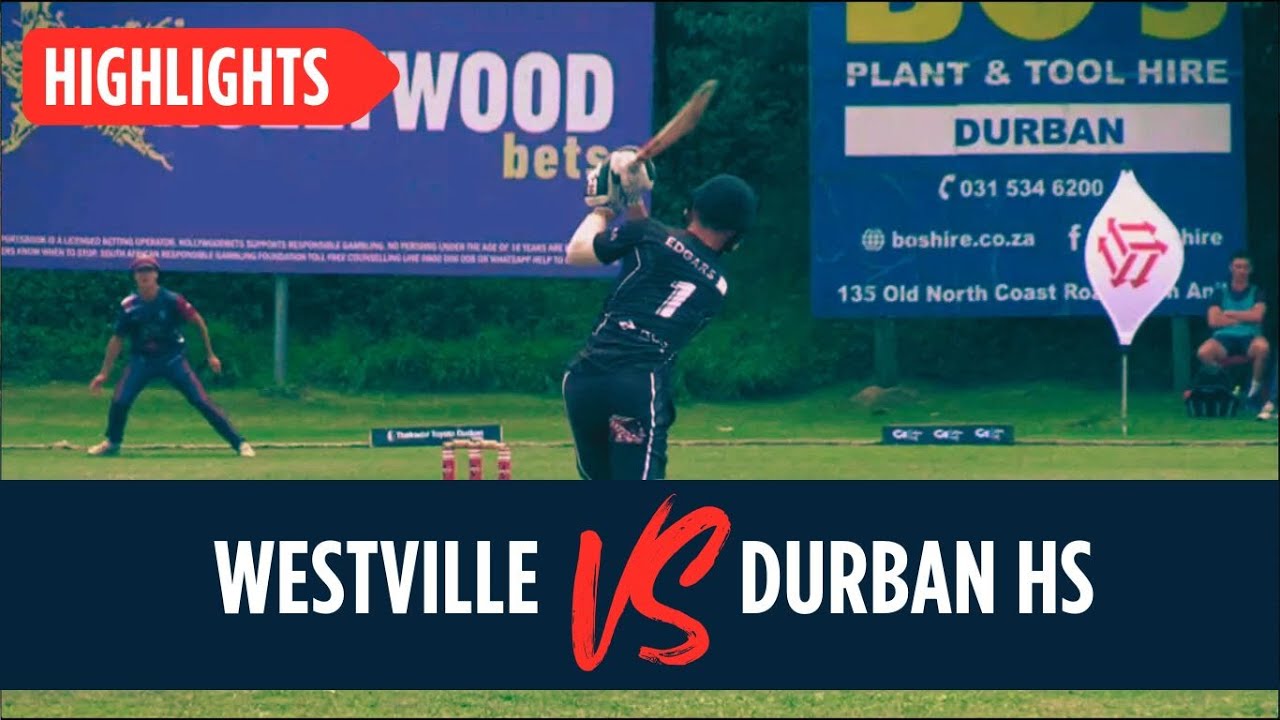 Cricket - Westville Boys' High School vs Hilton College - Clifton T20 Semi-final - 16 Feb 2025