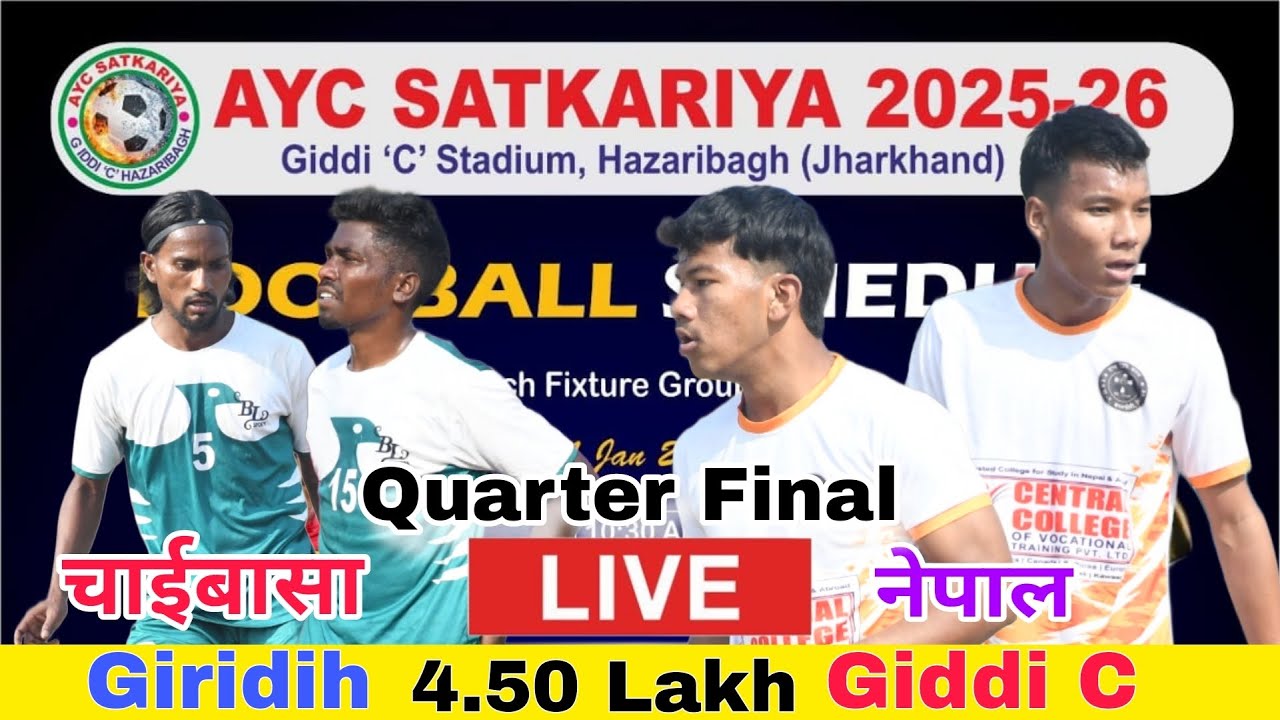 Giddi C ( Nepal ) 🆚 Maranburu FC ( Chaibasa ) Live Stream Quarter Final|| At Giddi C