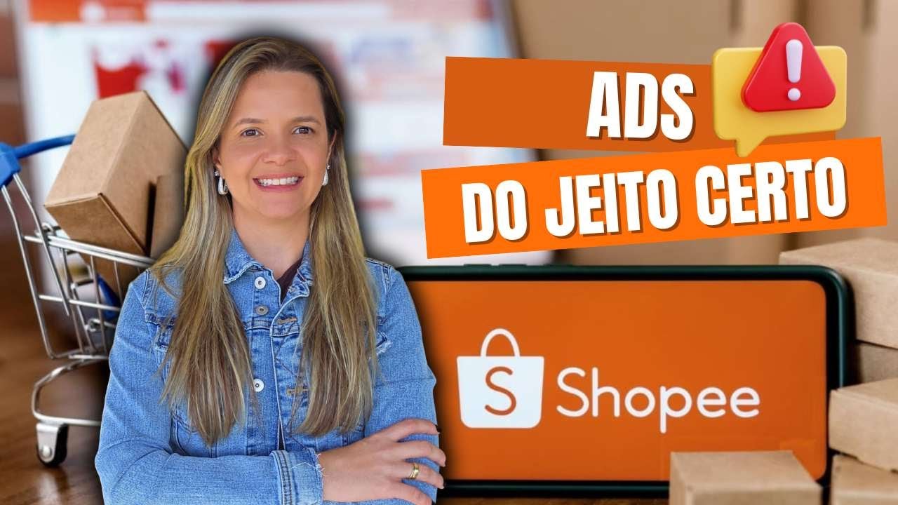 Criando uma Campanha de ADS na Shopee que Funciona