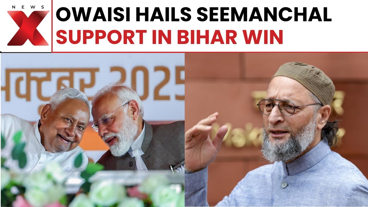 Bihar Election News: Asaduddin Owaisi Hails Seemanchal Support in Bihar Victory | NewsX