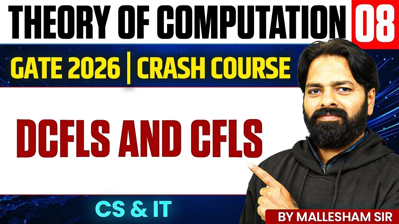 Theory Of Computation 08 | DCFLs and CFLs | CS & IT | GATE Crash Course