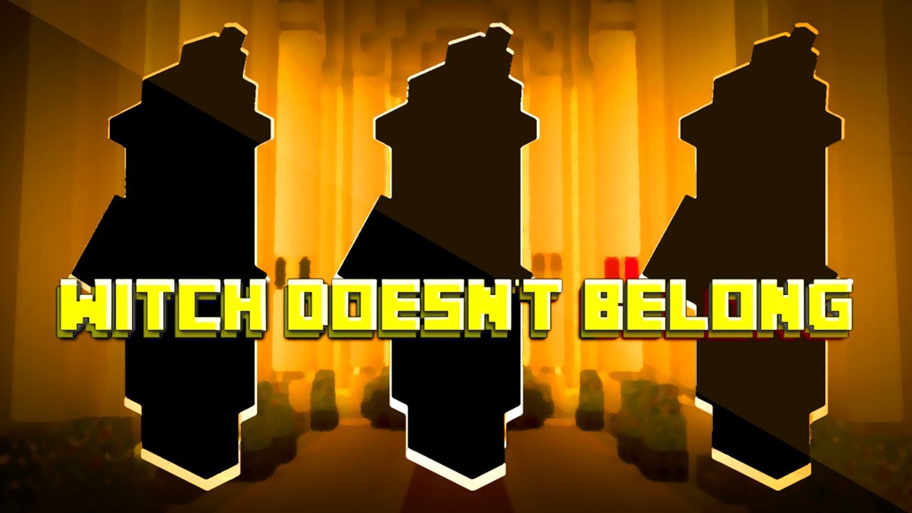 Minecraft: Witch Doesn't Belong