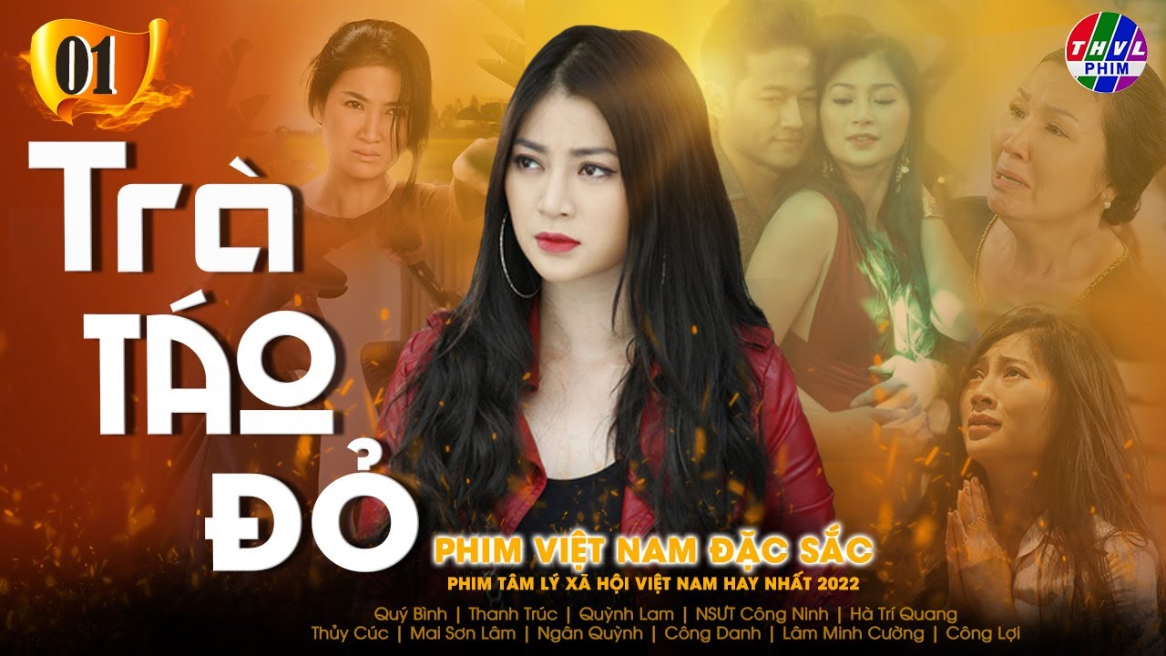 PHIM VIỆT NAM KINH ĐIỂN 2022 | TRÀ TÁO ĐỎ - Tập 1 | PHIM TÂM LÝ XÃ HỘI VIỆT NAM ĐẶC SẮC NHẤT 2022