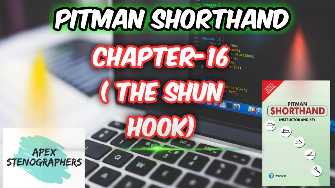 Pitman Shorthand Series Chapter-16 (The Shun Hook)
