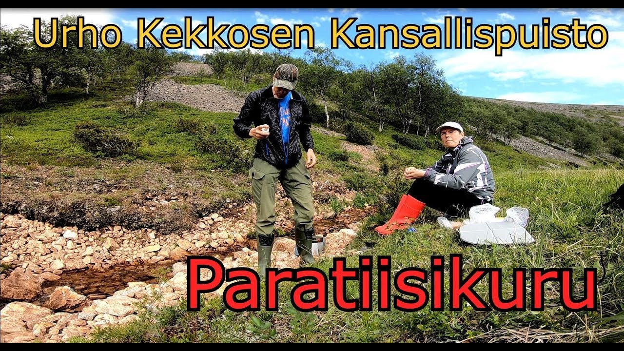 Paratiisikuru ja Urho Kekkosen Kansallispuisto sek&auml; Lapin maisemat