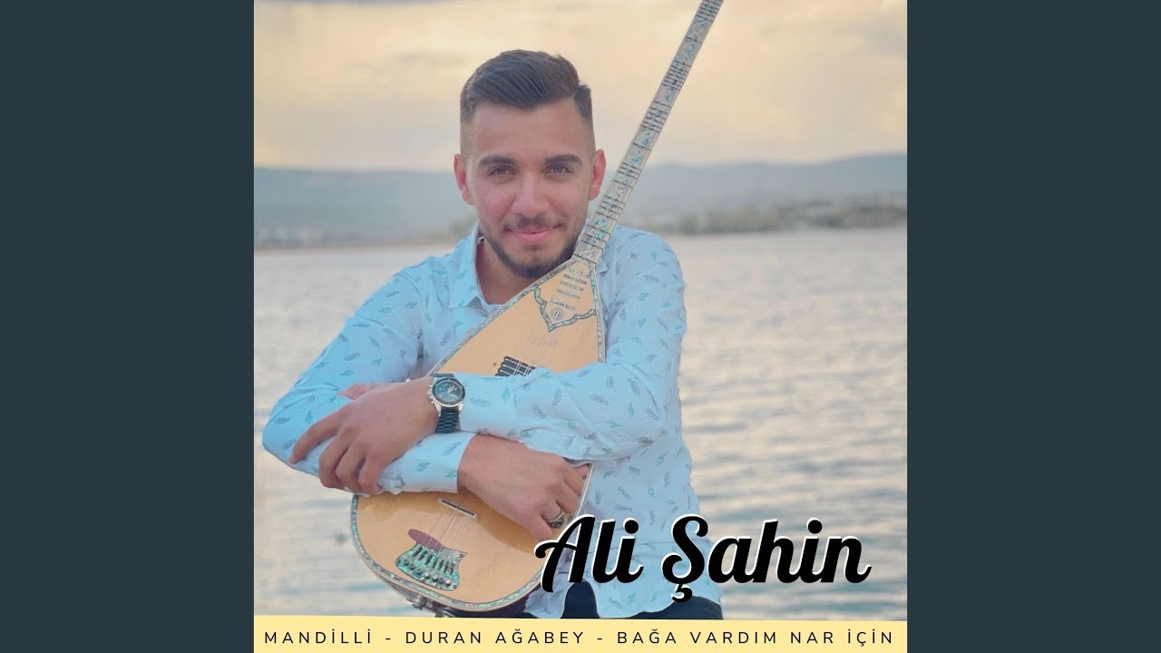 Mandilli / Duran Ağabey / Bağa Vardım Nar Için