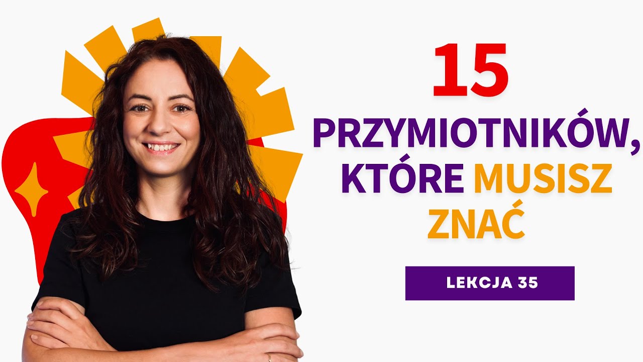 15 podstawowych przymiotników