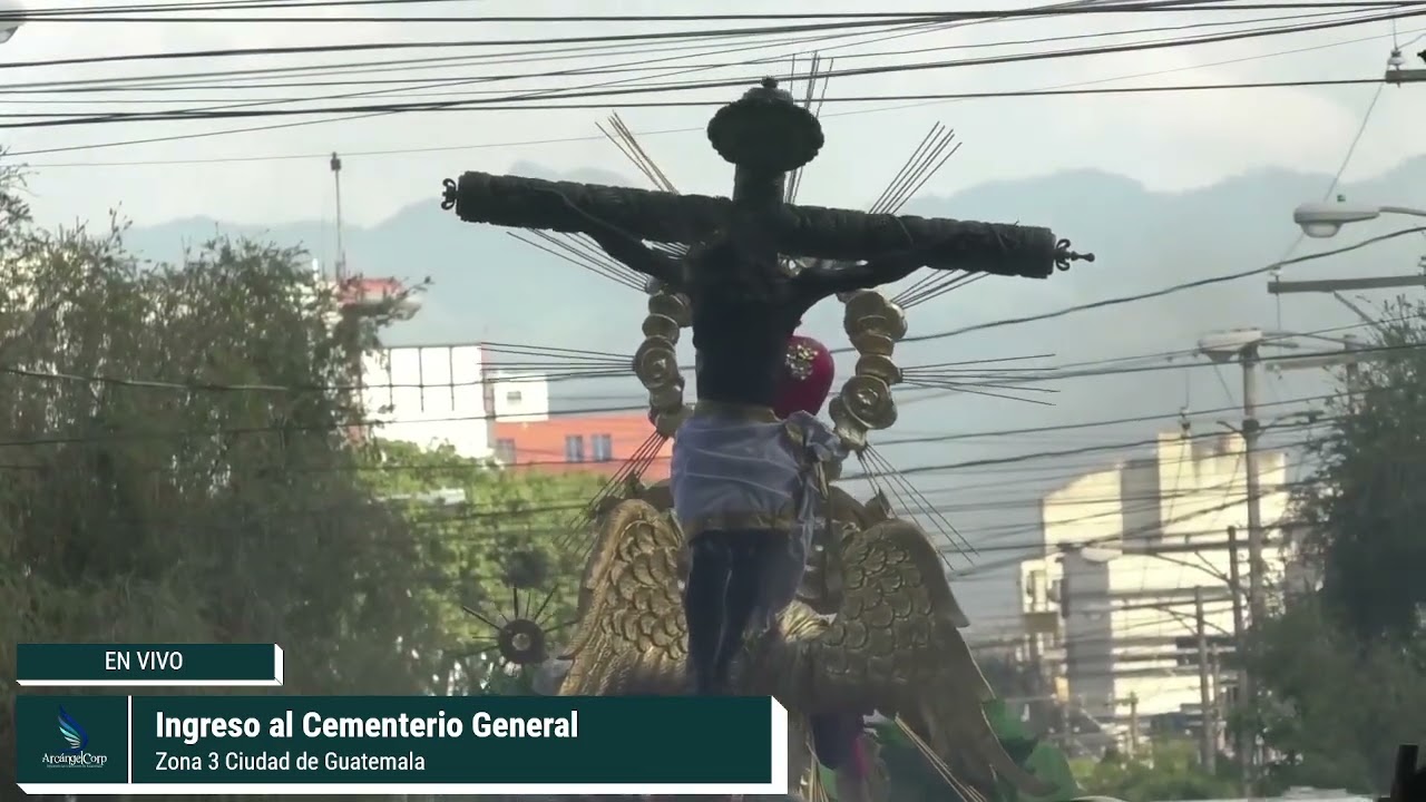 Paso Procesional del Señor de Esquipulas por el Cementerio General