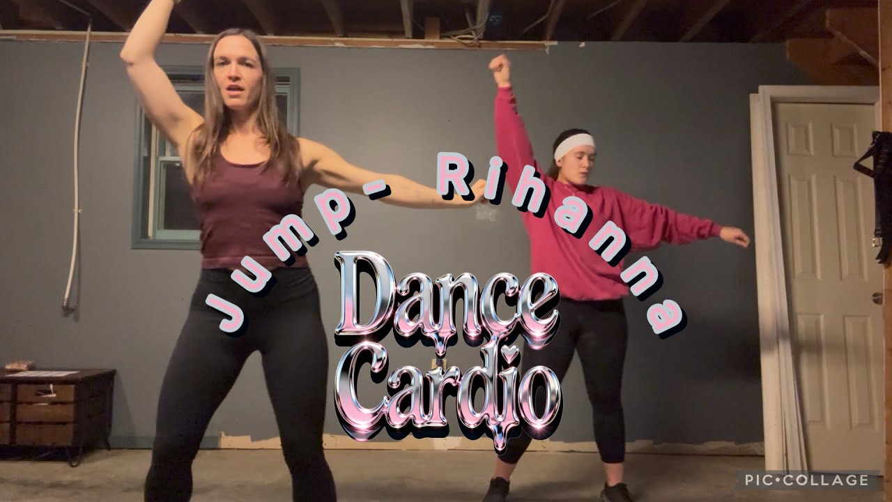 Dance Cardio: Jump- Rihanna