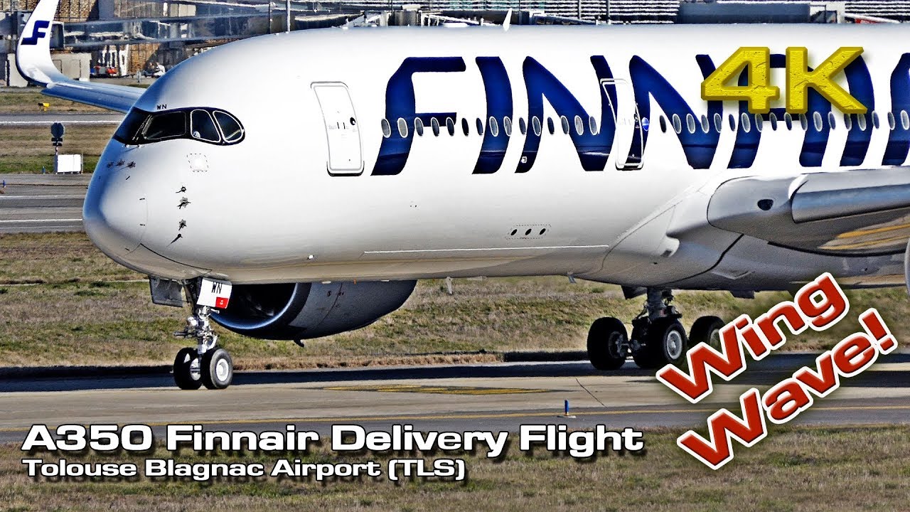 Impressive Wing Wave A350 [4K] Finnair Delivery Flight !(TLS) OH-LWN