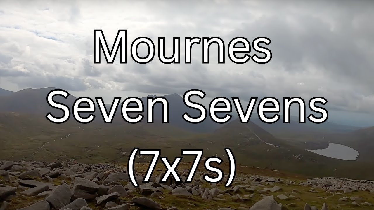 The Mournes - Seven Sevens (7x7s)