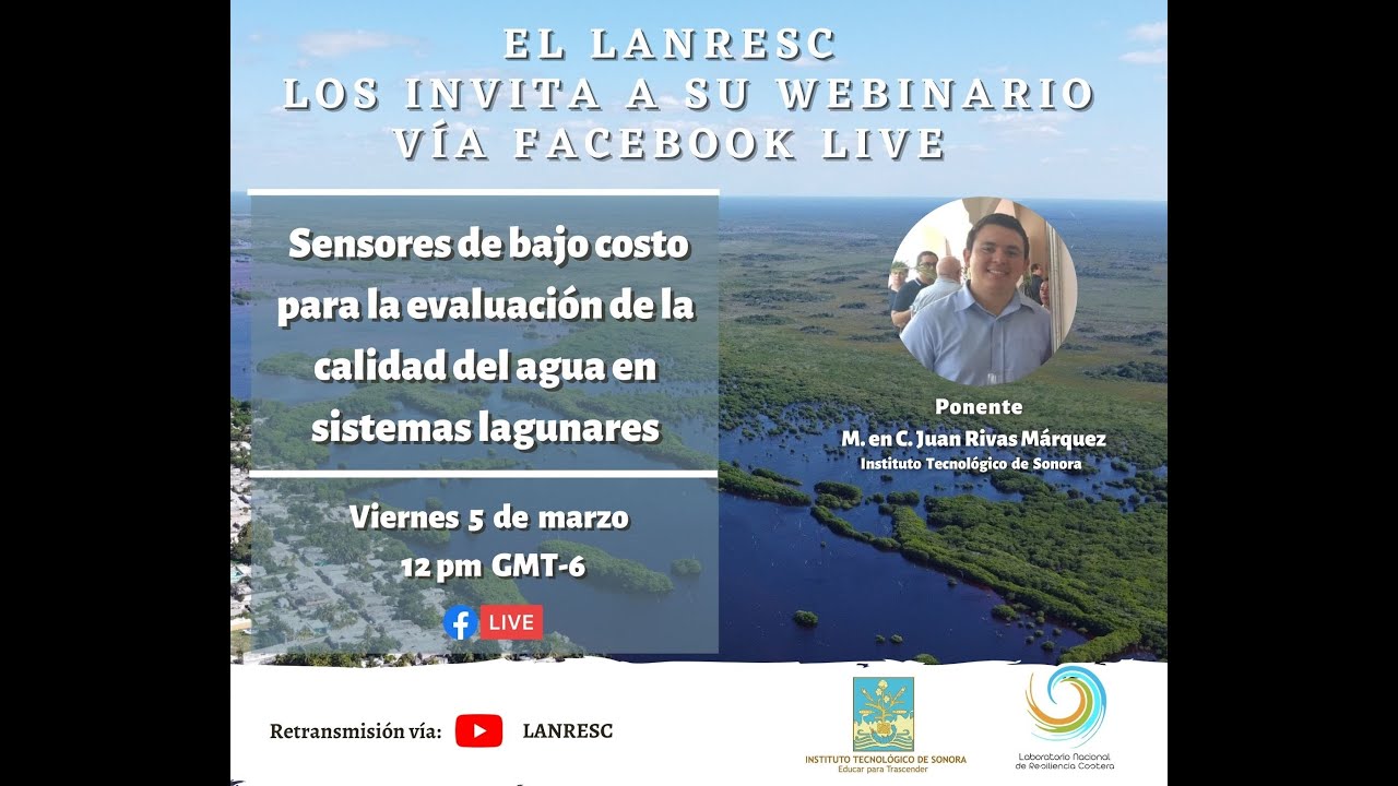 Webinario 20: Sensores de bajo costo para la evaluación de la calidad del agua en sistemas lagunares