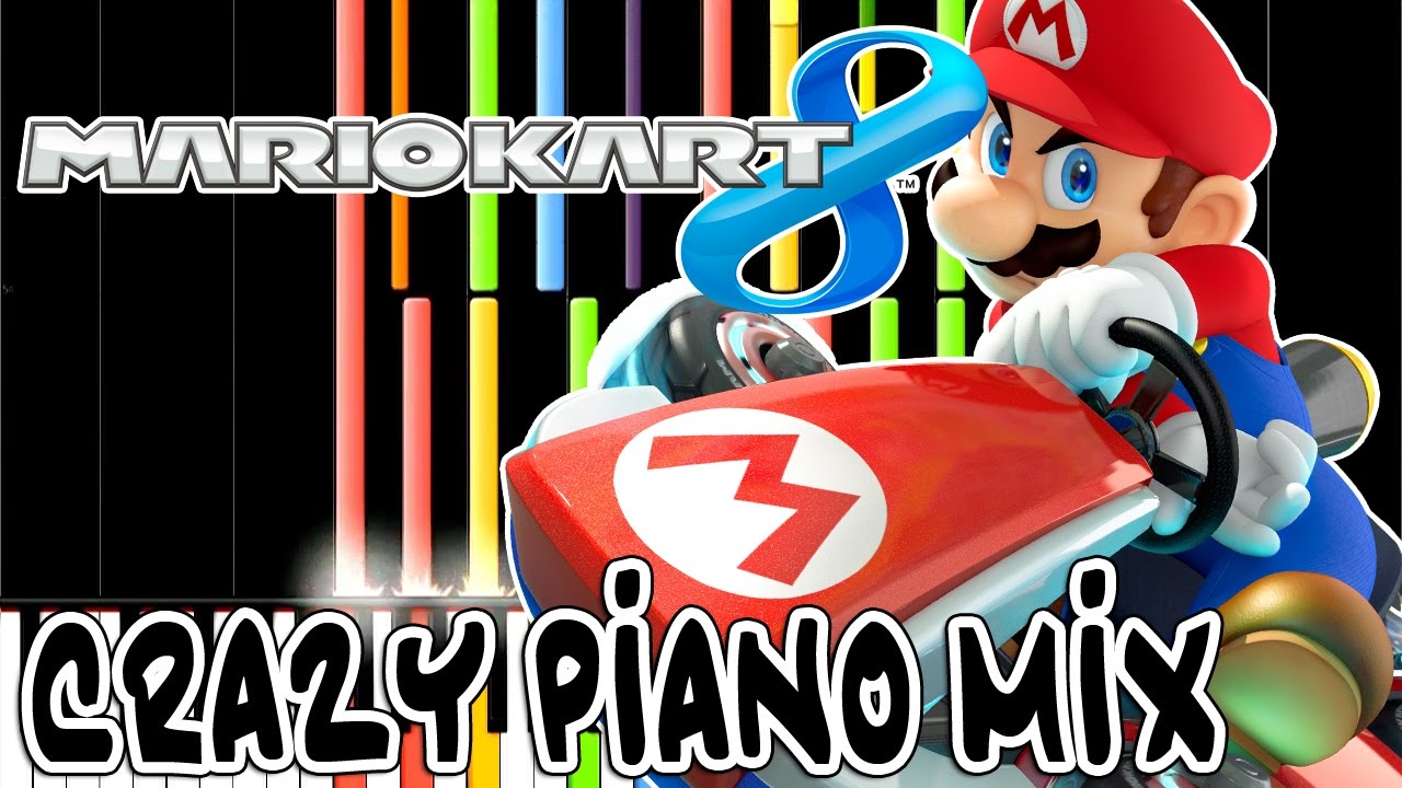 Crazy Piano Mix! ELECTRODROME [Mario Kart 8]
