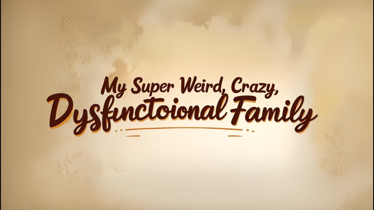 My Super Weird, Crazy, Dysfunctional Family | A Table for Two Please | Pastor Steve Cannistraci