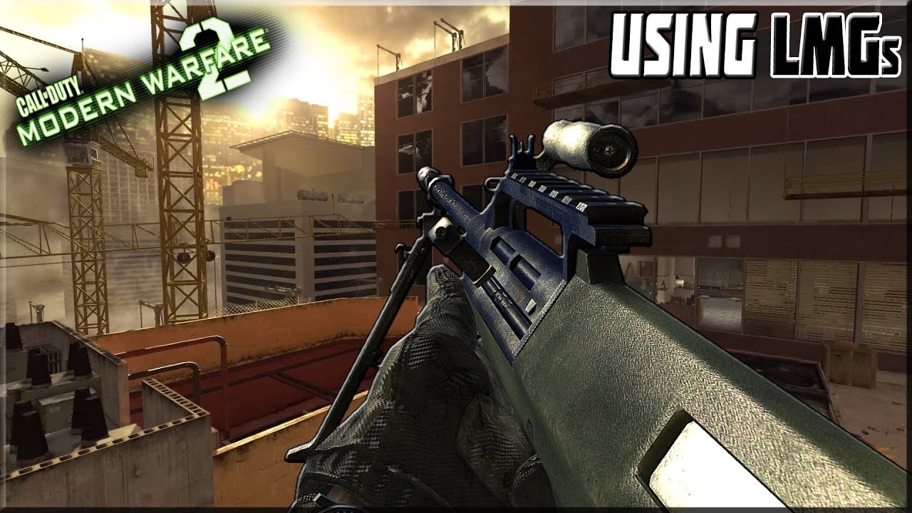 USING LMGs ON MODERN WARFARE 2!