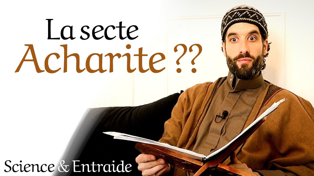 La secte Acharite ??