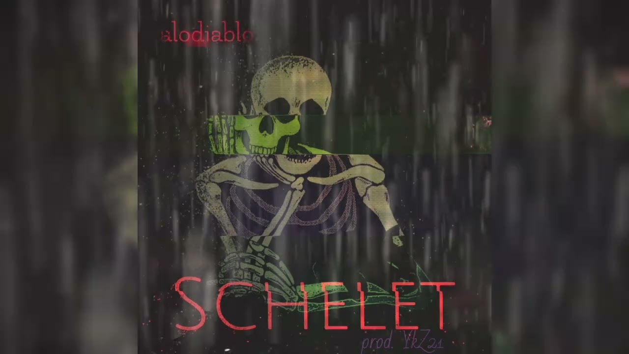 alodiablo - schelet (prod. YkZ21)
