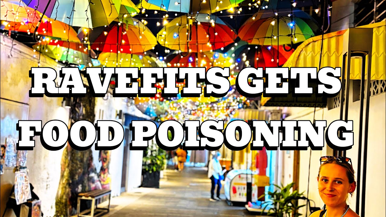getting FOOD POISONING in MALAYSIA 