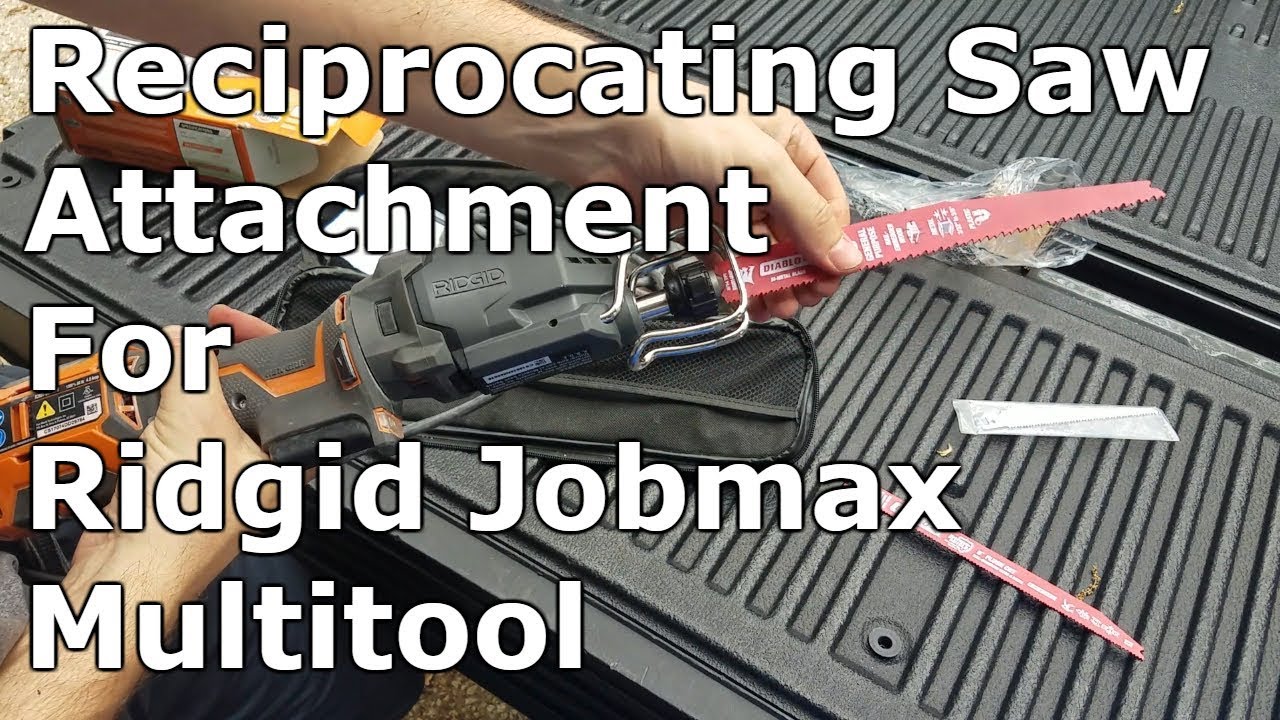 Reciprocating Saw Attachment for Ridgid Multi-Tool