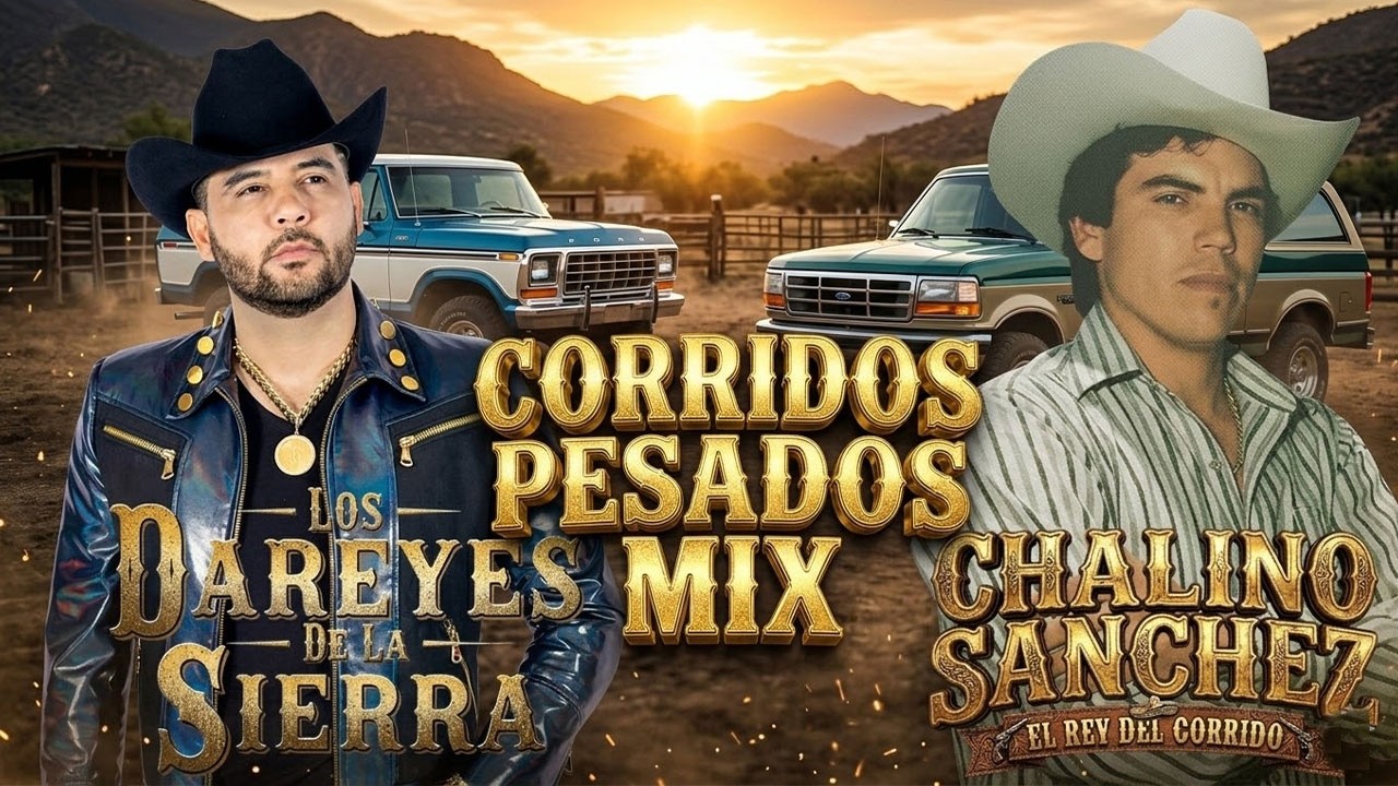 SOLO ÉXITOS: Chalino Sánchez y Los Dareyes de la Sierra (Mix de Corridos Prohibidos) ⚔️