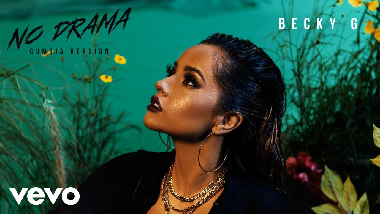 Becky G - No Drama (Cumbia Version (Audio))