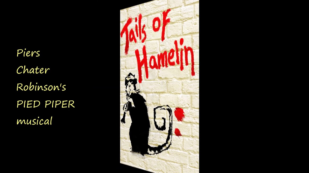 GOOD TO BE BAD from Tails of Hamelin by Piers Chater Robinson