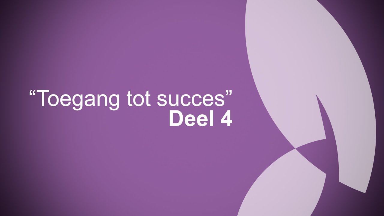 Toegang tot succes - Apostel Holder - Deel 4/4