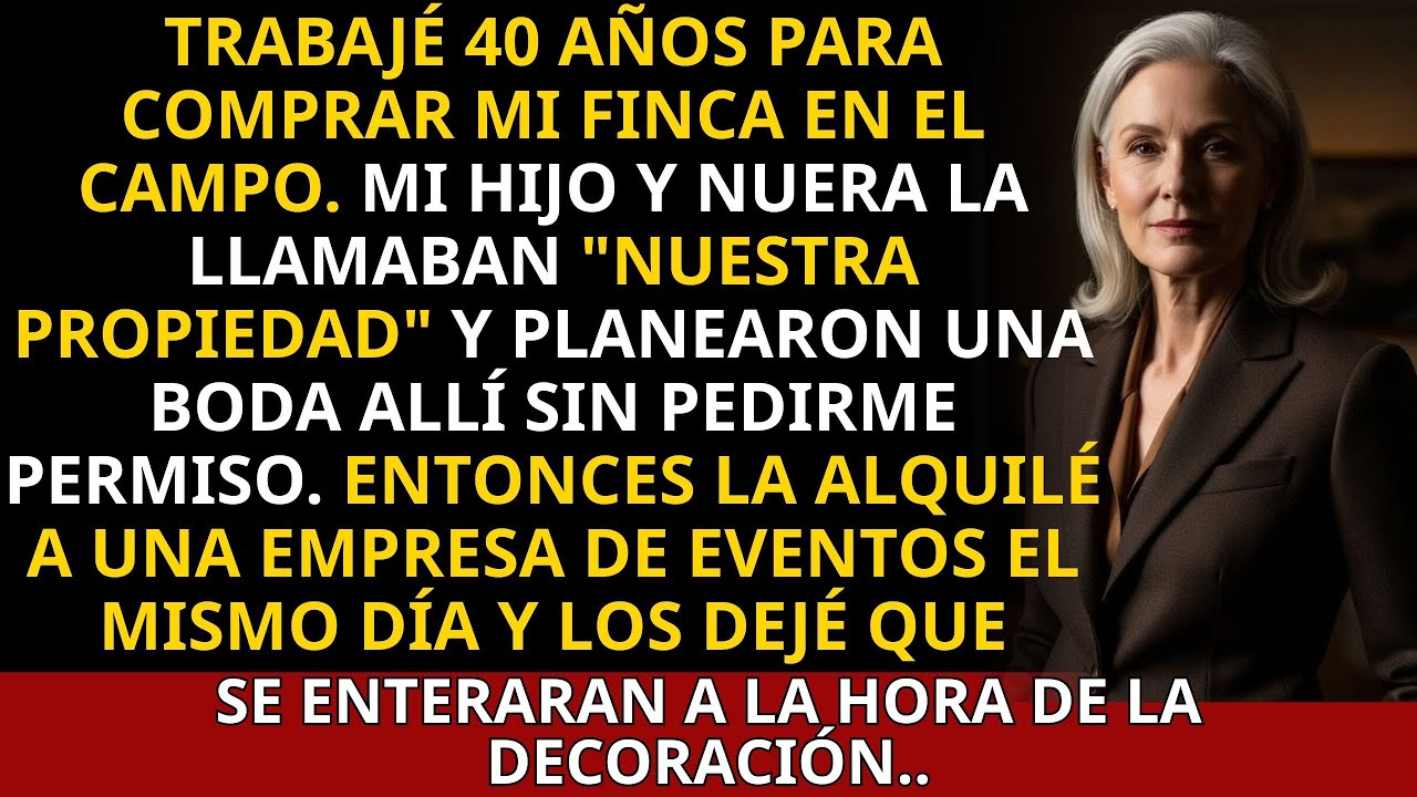 La Familia Envió 200 Invitaciones De Boda Con La Dirección De Mi Finca, Sin Siquiera Preguntar Si...
