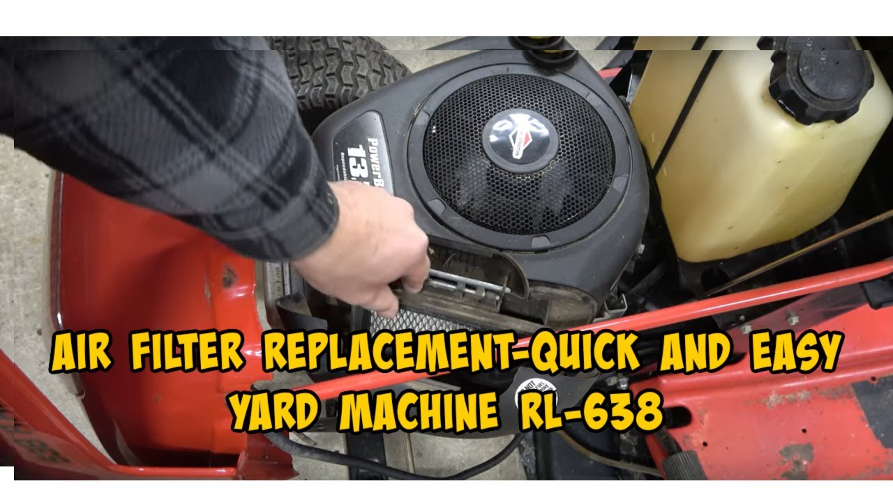 Yard machines RL638 Air Filter Replacement