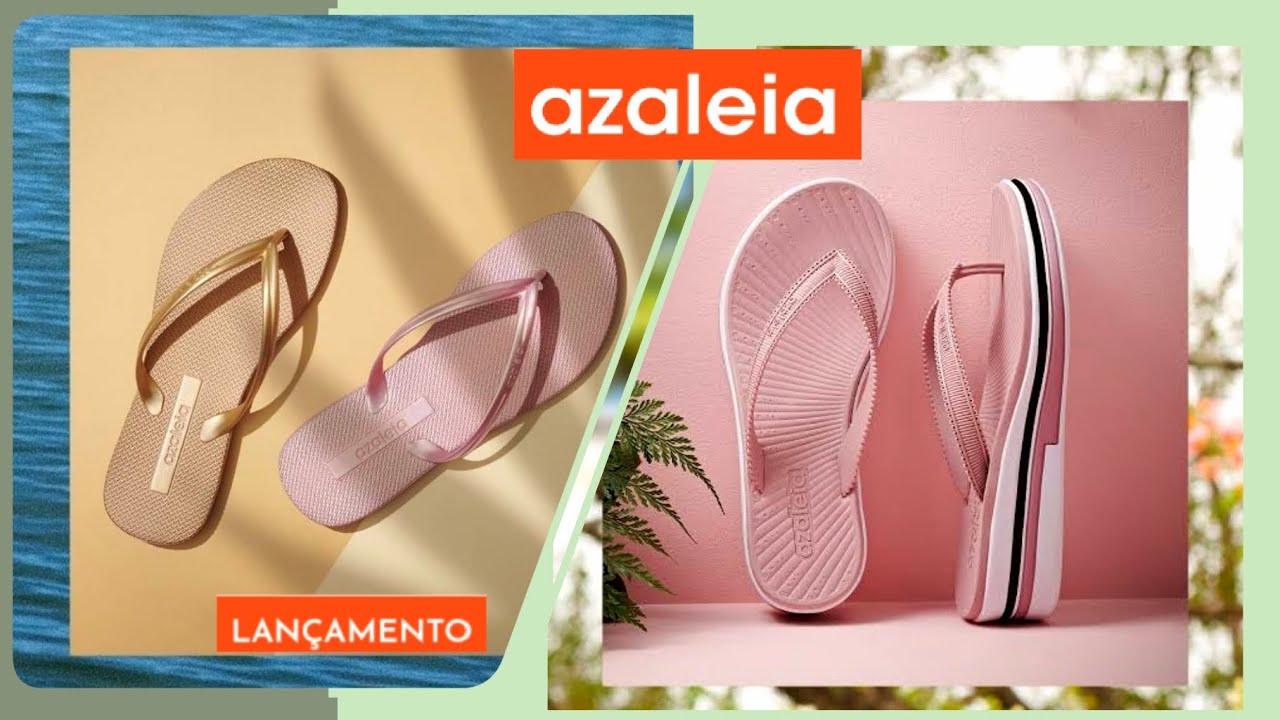 Lançamento Chinelo Azaleia