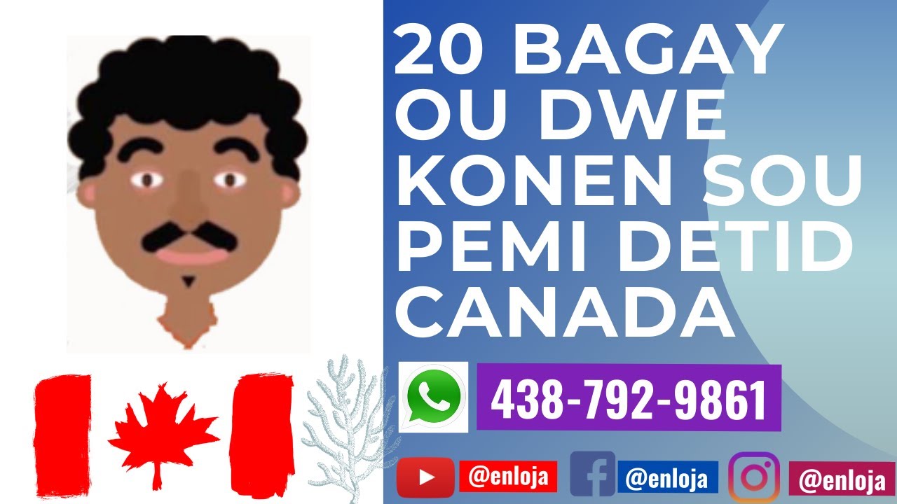 🔵🇨🇦 20 BAGAY OU DWE KONEN SOU PERMIS D'ETUDES CANADA.🇨🇦