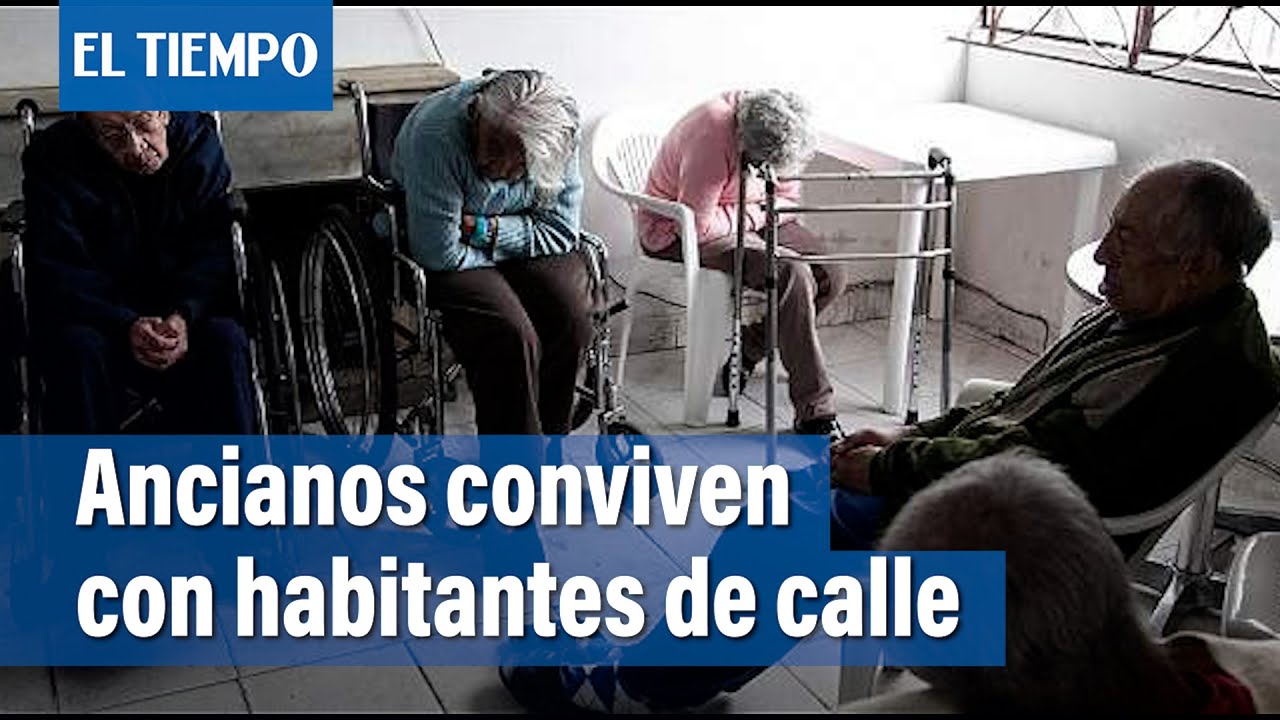 Abuelitos abandonados conviven con habitantes de calle | El Tiempo