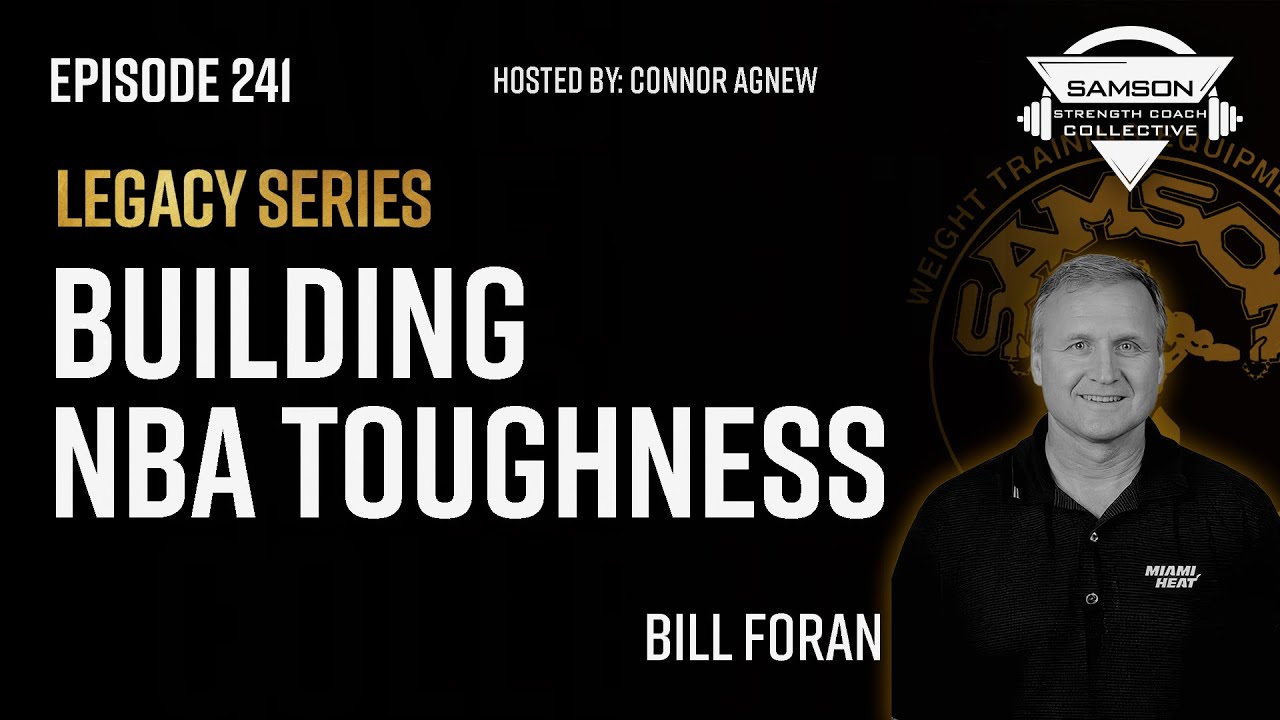 Building NBA Toughness with Bill Foran