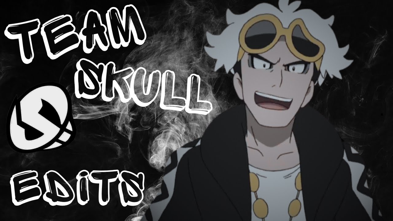 Pokemon Team Skull (Mostly Guzma) Edits