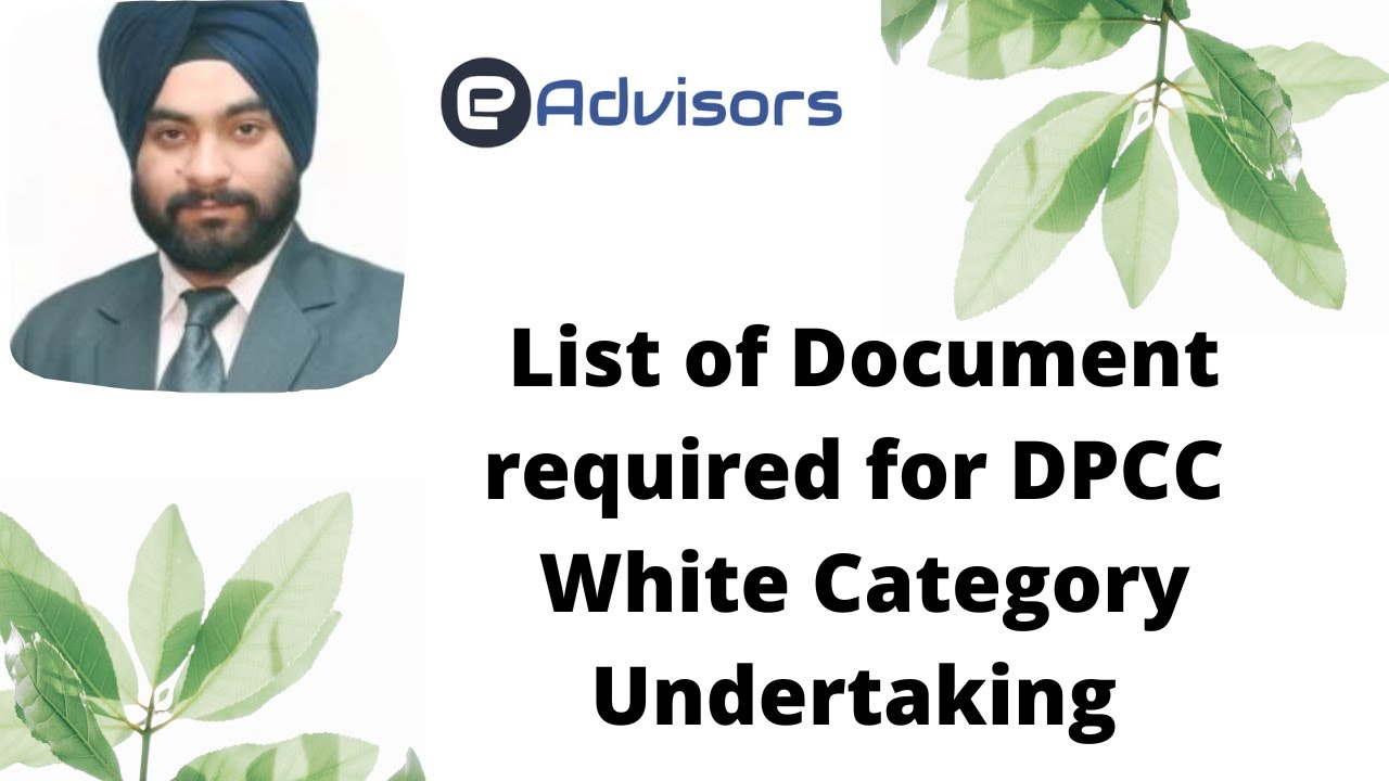 List of Docuemnts reqruied for DPCC White Category Undertaking registration in Delhi