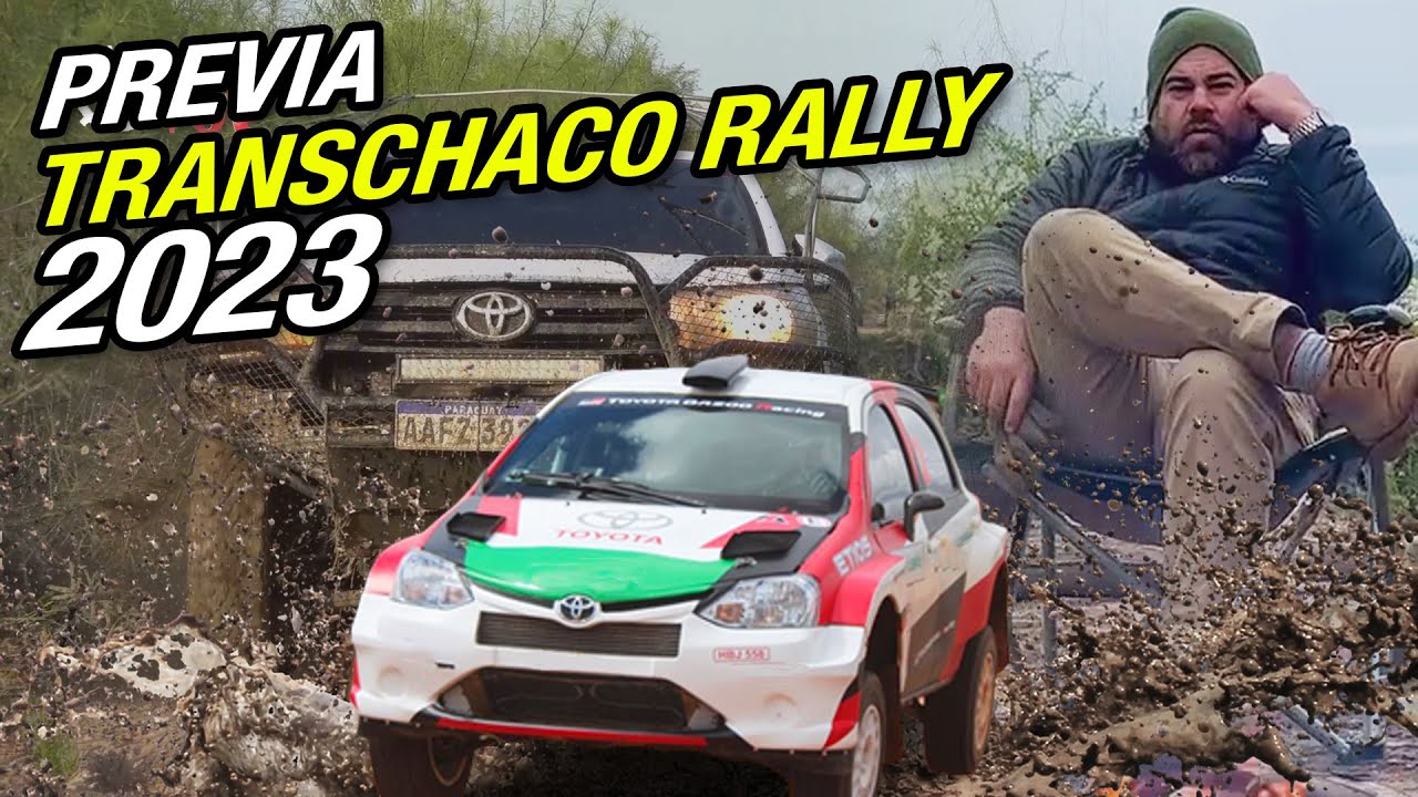 Previa Transchaco Rally 2023 | PYOV Cap. 79