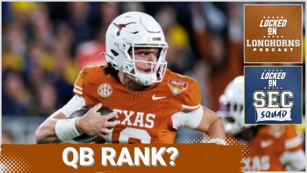 SEC SQUAD - The SEC is LOADED at Quarterback | How Texas stacks up