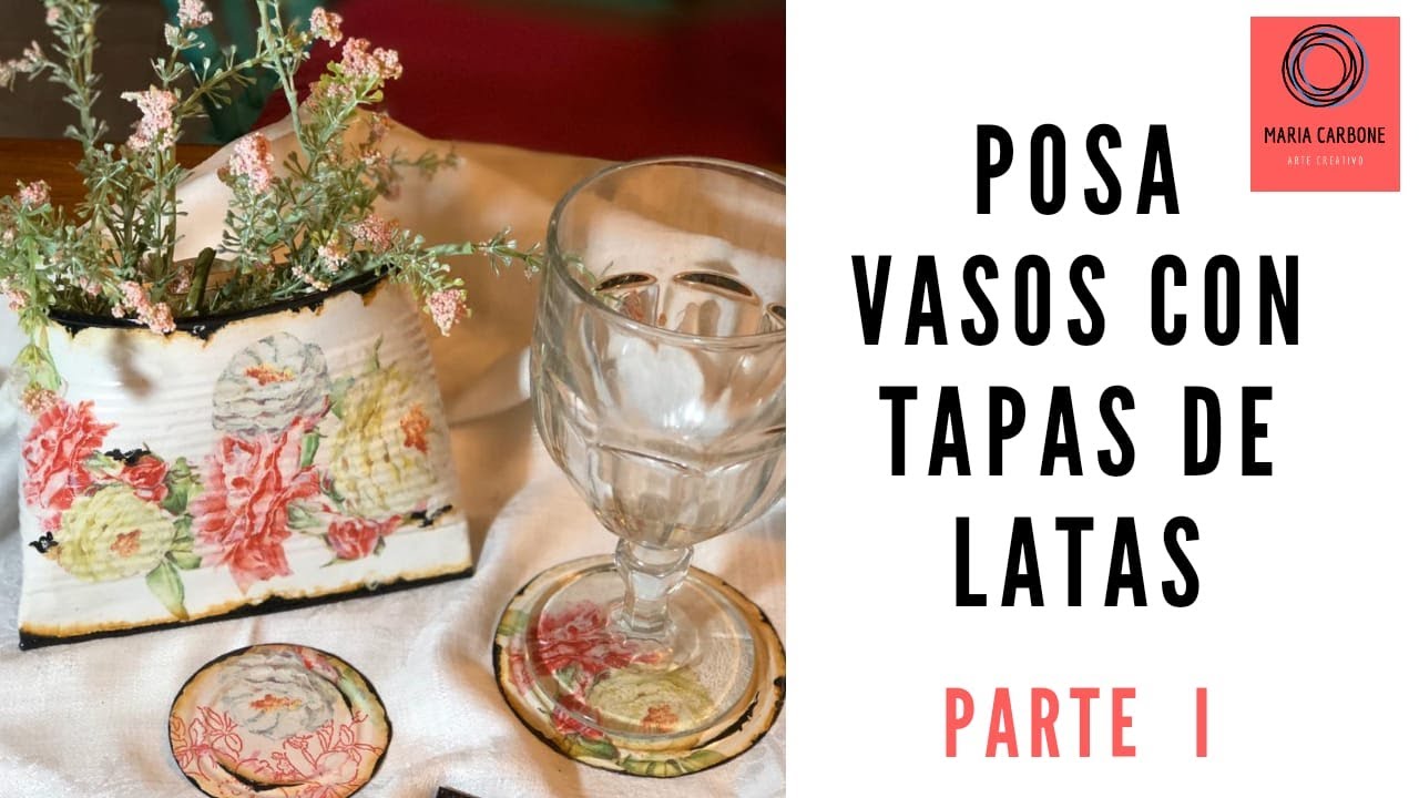 Posa vasos con tapas de Latas PRIMERA PARTE