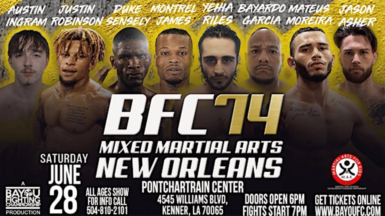 Watch BFC 74 Live | Presented by Bayou Fighting Championship