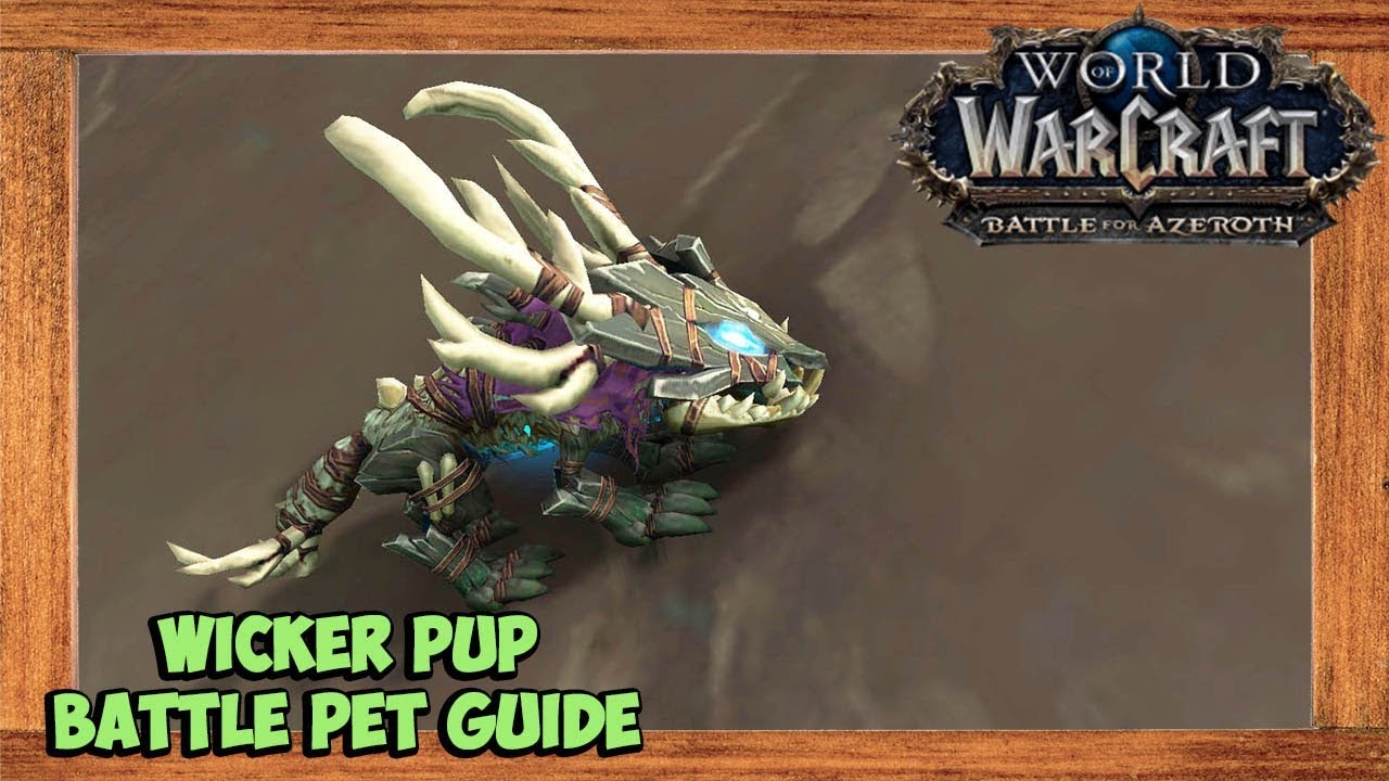 World of Warcraft Wicker Pup Battle Pet Guide