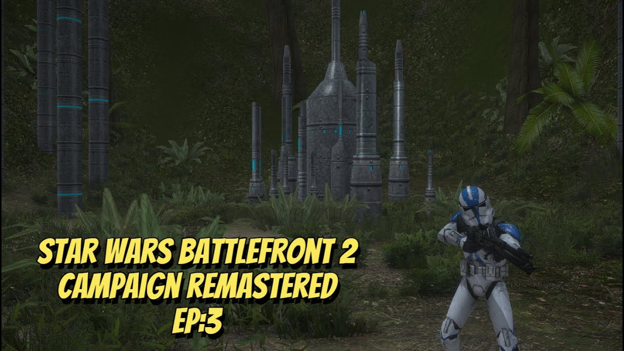 Star Wars Battlefront 2 Campaign Remastered Part 3