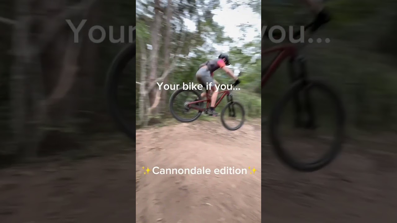 Your bike if you&hellip; ✨Cannondale edition✨ #cannondale #mtb #mtblove
