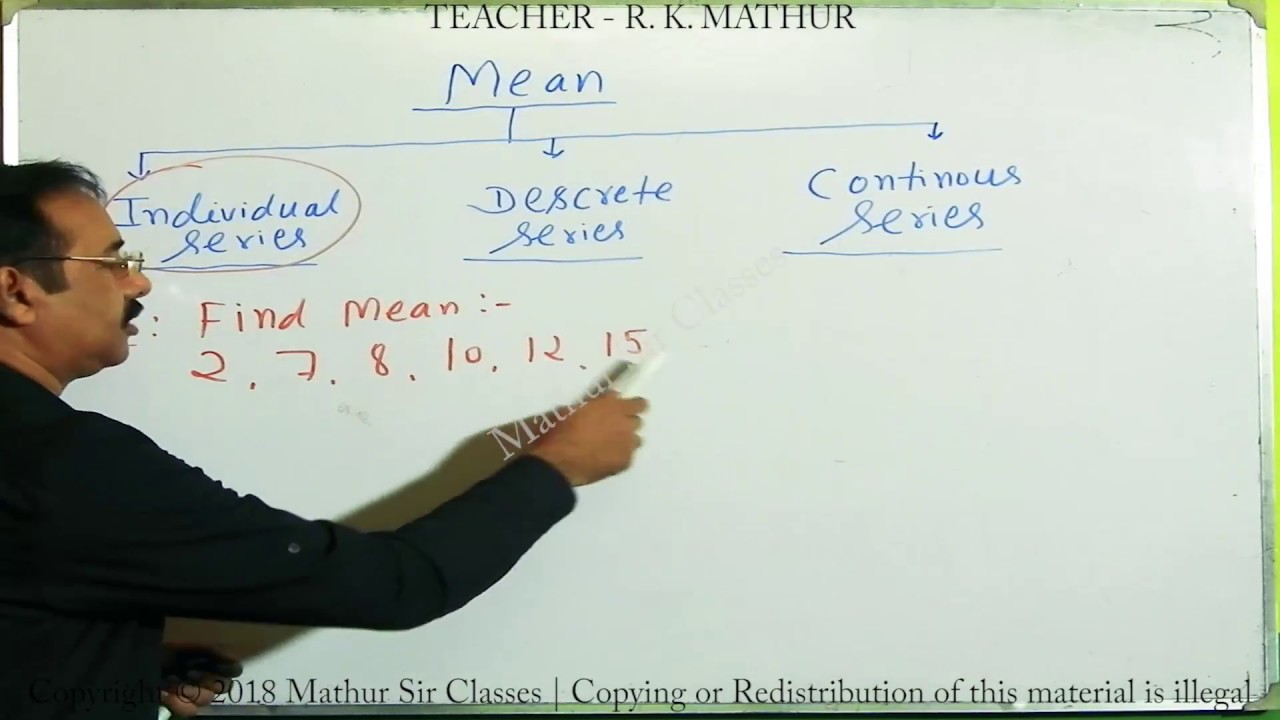 Statistics Measure of Central Tendency Finding mean Descriptive statistics Probability & Statistics