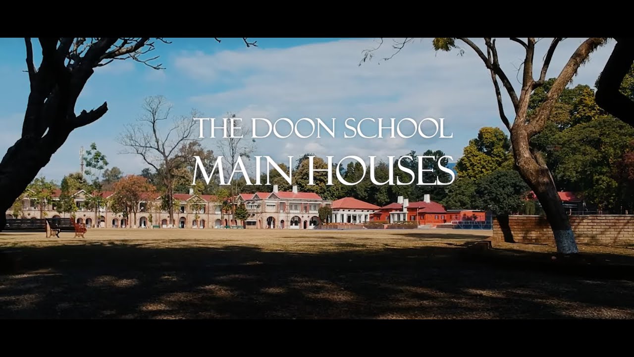 Life At Doon - Main Houses