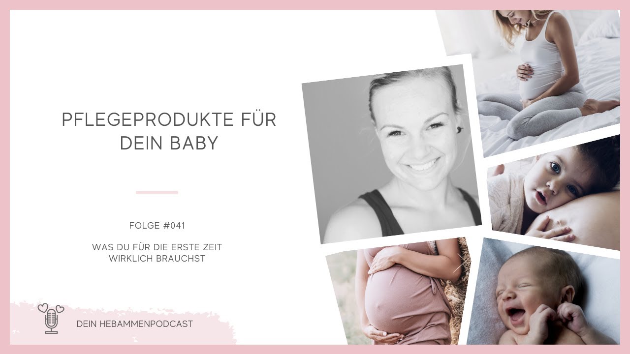 Pflegeprodukte für dein Baby, Babypflege, Erstausstattung, Hebammentipps fürs Wochenbett, Babyhaut