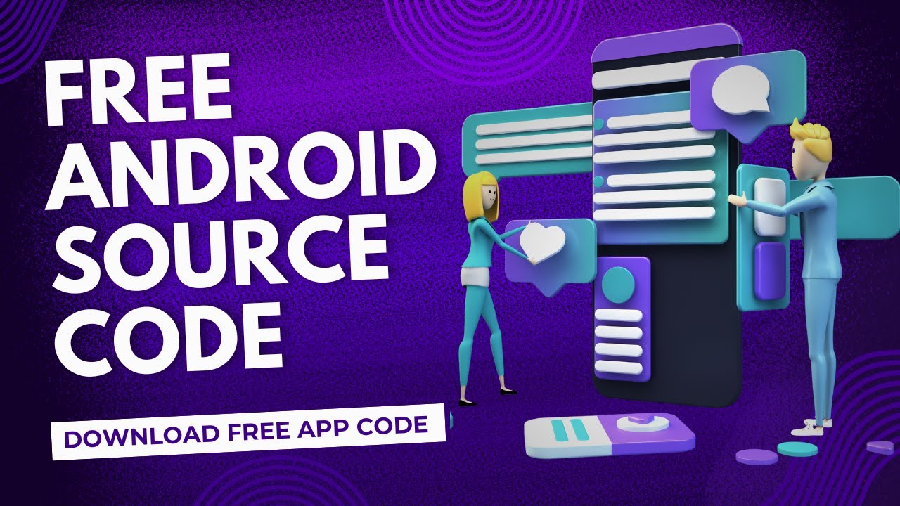 Download Free Android Studio Project With Source Code Now!