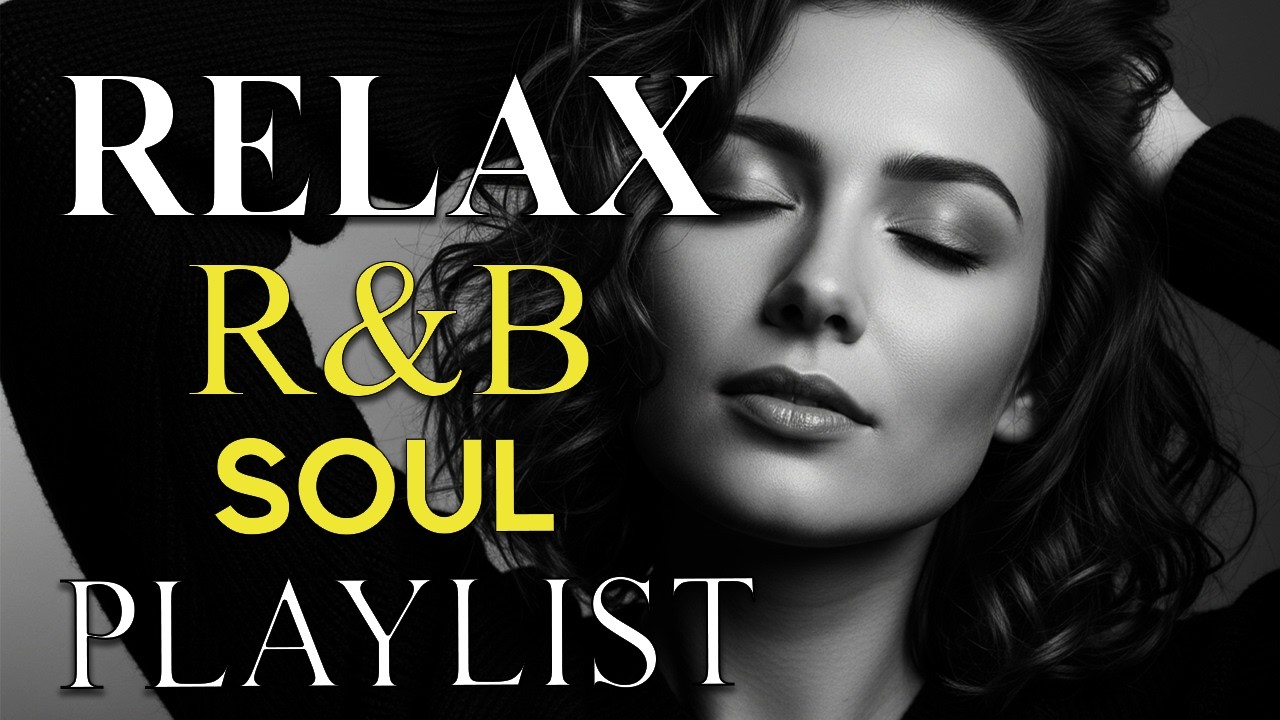 Soulful R&B Vibes 💖 Smooth Love Songs & Emotional Chill Mix for the Heart