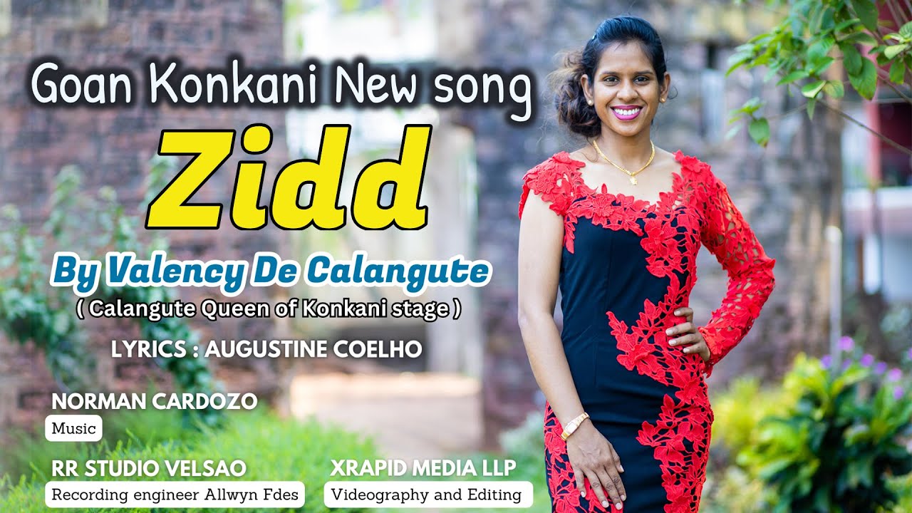 Goan Konkani New Song  ZIDD by Valency De Calangute | Goa Konkani songs 2023